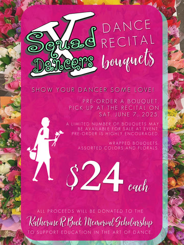 X Squad Dance Recital Bouquet