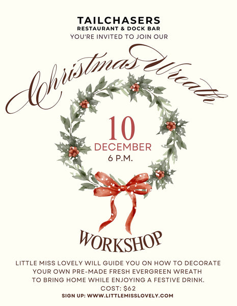Holiday Wreath Decorating Workshop at Tailchasers Restaurant & Dock Bar : Wednesday, 12/10/25, 6 - 8 pm
